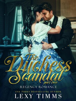 cover image of The Duchess Scandal--Part 2